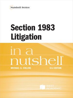 cover image of Section 1983 Litigation in a Nutshell